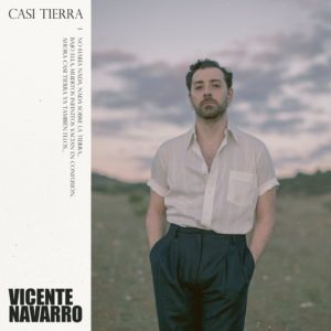 Mejores discos españoles de 2019 Casi Tierra de Vicente Navarro